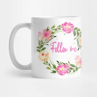 follow me Mug